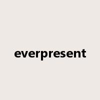 everpresent是什么意思