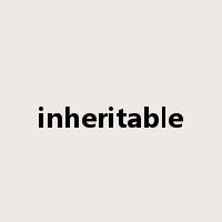 inheritable是什么意思