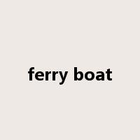 ferry boat是什么意思