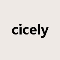 cicely是什么意思