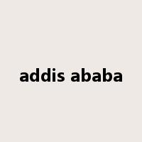 addis ababa是什么意思