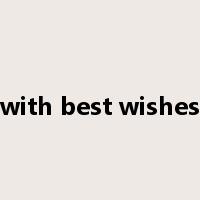 with best wishes是什么意思