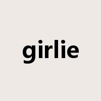 girlie是什么意思