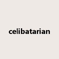 celibatarian是什么意思