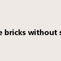 make bricks without straw是什么意思