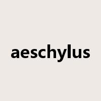 aeschylus是什么意思