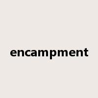 encampment是什么意思
