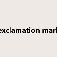 exclamation mark是什么意思