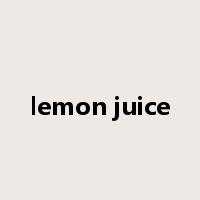 lemon juice是什么意思