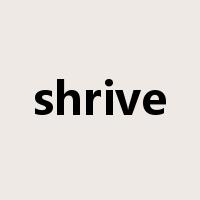 shrive是什么意思