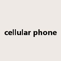 cellular phone是什么意思