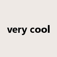 very cool是什么意思
