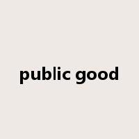 public good是什么意思
