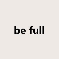 be full是什么意思