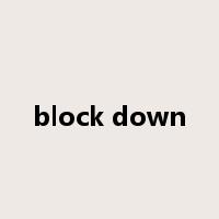 block down是什么意思
