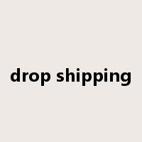 drop shipping是什么意思