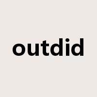 outdid是什么意思