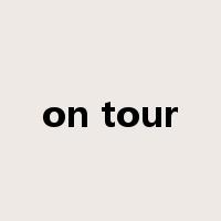 on tour是什么意思
