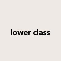 lower class是什么意思