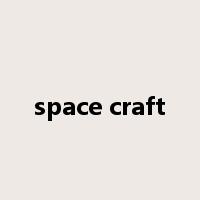space craft是什么意思
