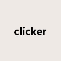 clicker是什么意思
