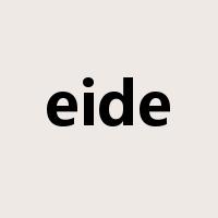 eide是什么意思