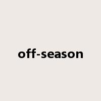 off-season是什么意思