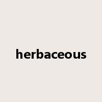 herbaceous是什么意思