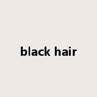 black hair是什么意思
