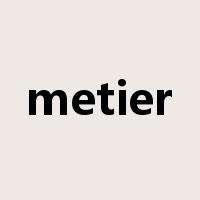 metier是什么意思