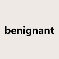benignant是什么意思