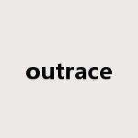 outrace是什么意思