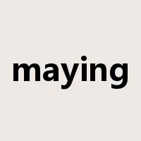 maying是什么意思