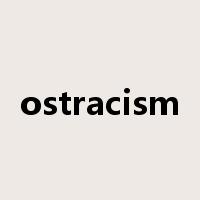ostracism是什么意思