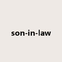 son-in-law是什么意思