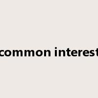 common interest是什么意思