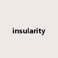 insularity是什么意思