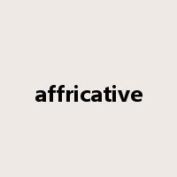 affricative是什么意思