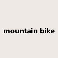 mountain bike是什么意思