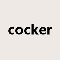cocker是什么意思
