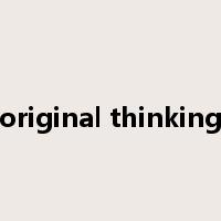 original thinking是什么意思