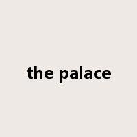the palace是什么意思