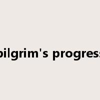 pilgrim's progress是什么意思