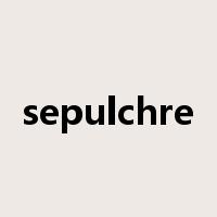 sepulchre是什么意思