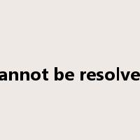 cannot be resolved是什么意思