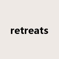 retreats是什么意思