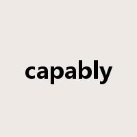 capably是什么意思