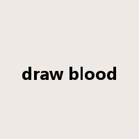 draw blood是什么意思