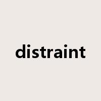 distraint是什么意思