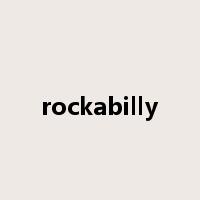 rockabilly是什么意思
